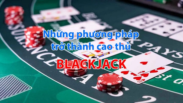 phương pháp trở thành cao thủ